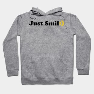 Just smile Hoodie